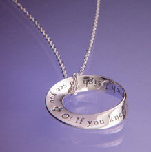 Load image into Gallery viewer, If You Knew How Much I Sigh to See You - Mobius Necklace
