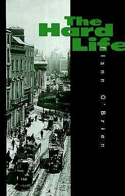 The Hard Life: An Exegesis of Squalor - by Flann O'Brien - Celtic Reader
